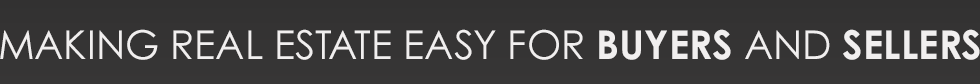 Making Real Estate Easy for Buyers and Sellers